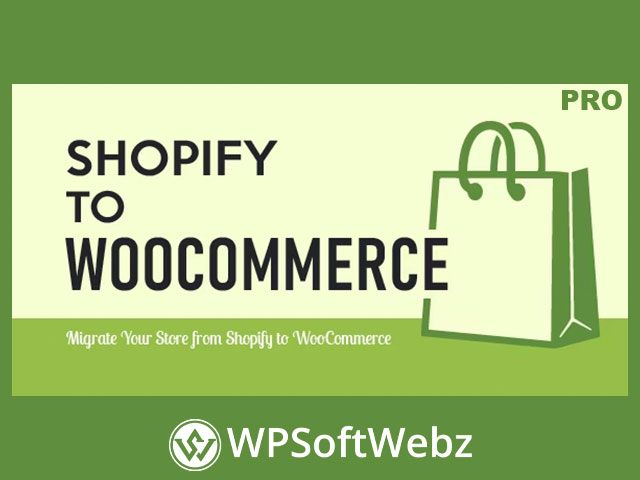 S2W – Import Shopify to WooCommerce