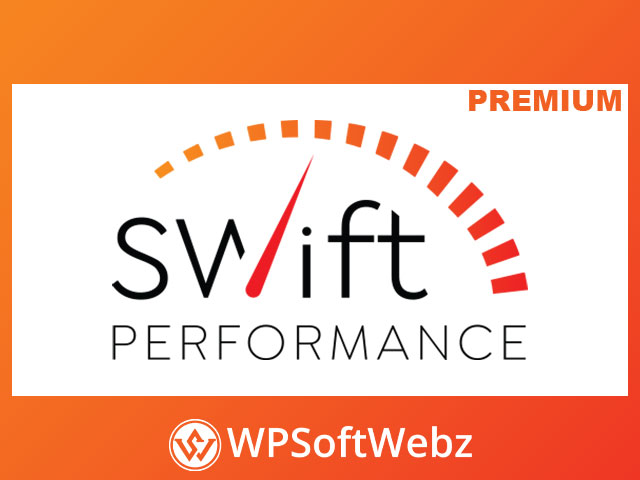 Swift Performance AI - Premium WordPress Cache Plugin