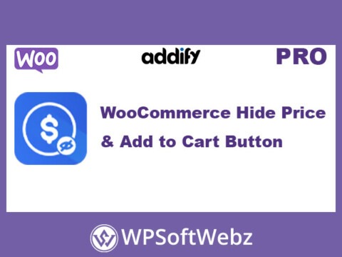 WooCommerce Hide Price & Remove Add to Cart Button