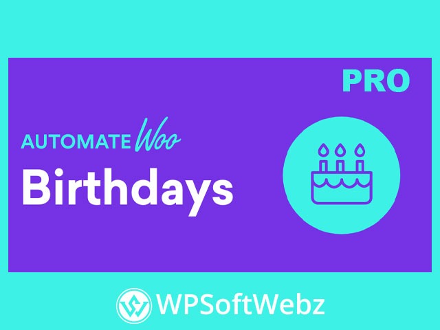 AutomateWoo - Birthdays add-on