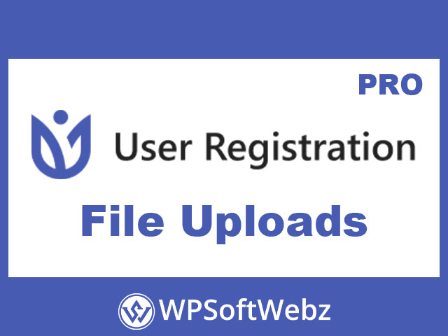 User Registration File Upload Addon