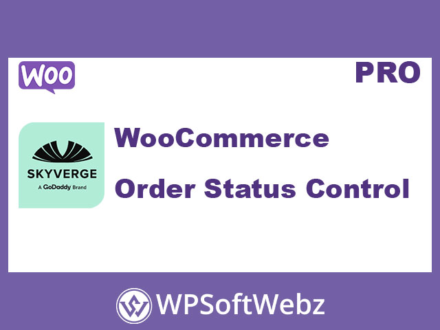 WooCommerce Order Status Control