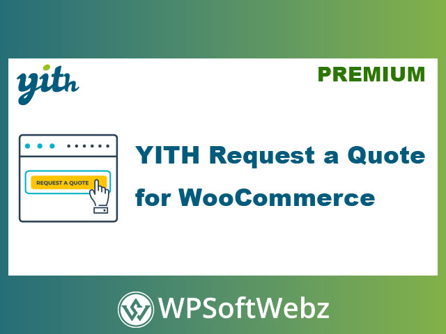 YITH Request a Quote for WooCommerce