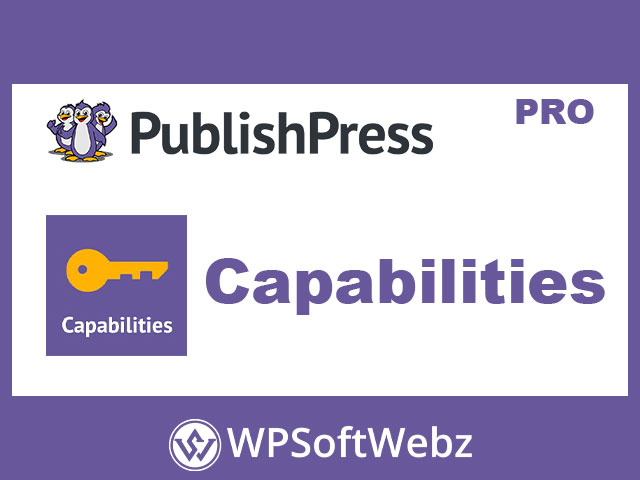 PublishPress Capabilities Pro