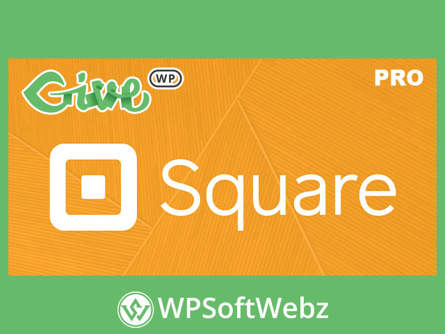 GiveWP Square Gateway Add-on