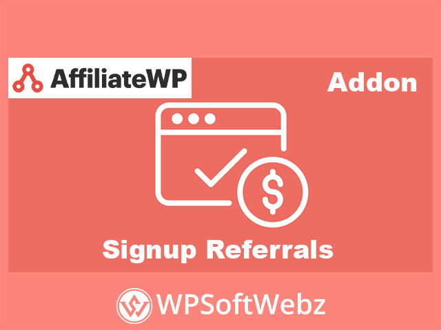 AffiliateWP Signup Referrals Addon