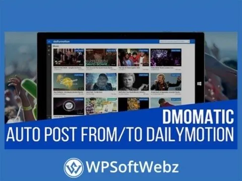 DMomatic Automatic Post Generator and Dailymotion Auto Poster Plugin for WordPress