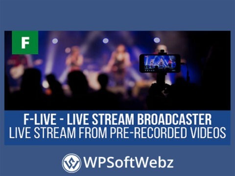 F-Live (FaceLive) - Live Stream Broadcaster Plugin for WordPress