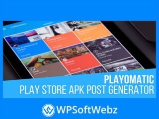 Playomatic - Play Store Automatic Post Generator Plugin for WordPress