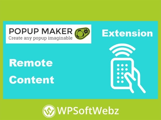 Popup Maker Remote Content Extension