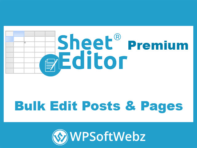 WP Sheet Editor Premium - Bulk Edit Posts, Pages & Custom Post Types