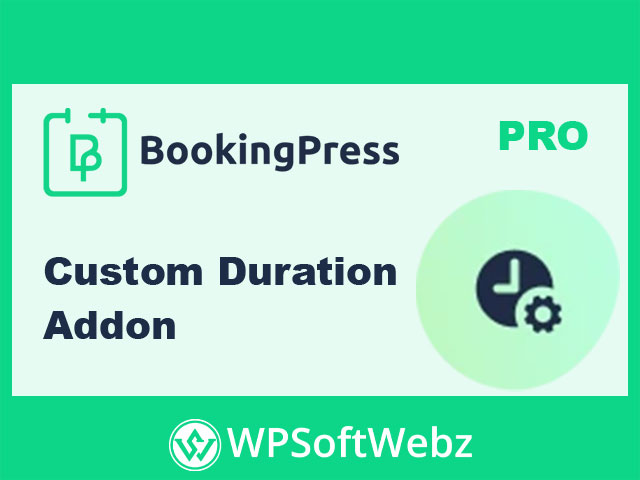 BookingPress Custom Duration Addon