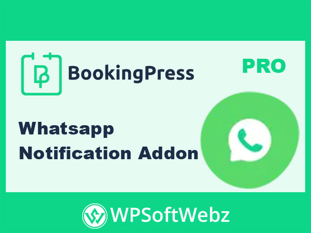 BookingPress WhatsApp Notification Addon