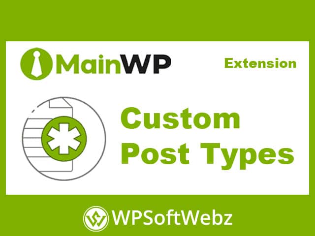 MainWP Custom Post Types Extension