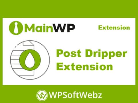 MainWP Post Dripper Extension