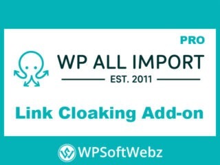 WP All Import Pro Link Cloaking Add-On