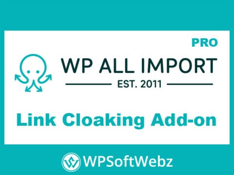 WP All Import Pro Link Cloaking Add-On