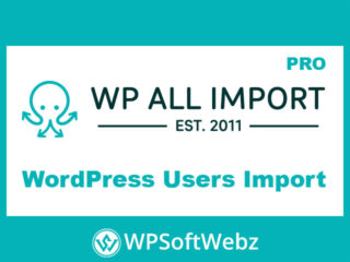 WP All Import Pro WordPress Users Import Add-on