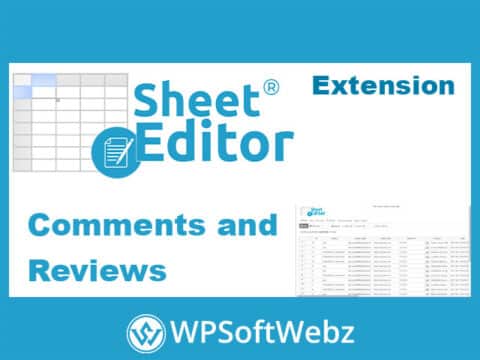 WP Sheet Editor Comments and Reviews Spreadsheet Premium