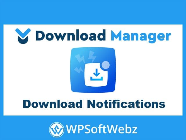 WordPress Download Manager Download Notifications Add-on