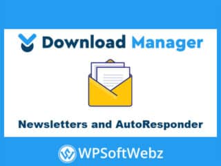 WordPress Download Manager Newsletters and AutoResponder Addon