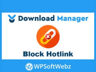 WordPress Download Manager - WPDM Block Hotlink Add-on