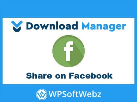 WordPress Download Manager Share on Facebook to Download Add-on