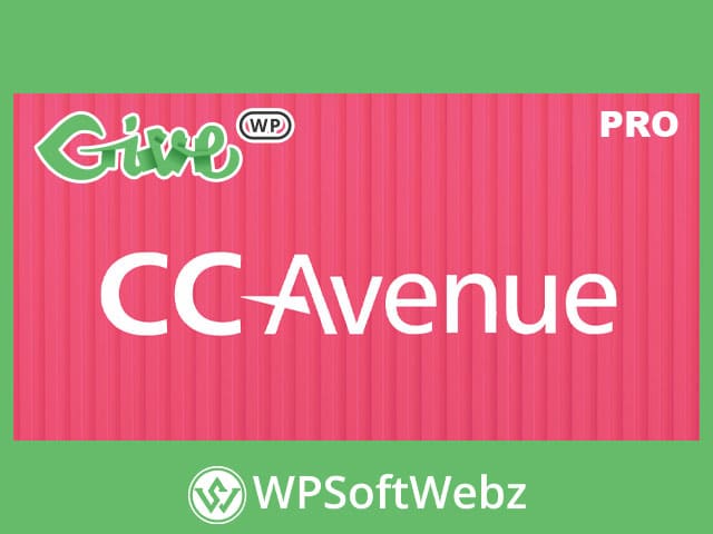 GiveWP CCAvenue Payment Gateway Addon