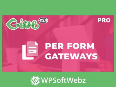 GiveWP Per Form Gateways Addon