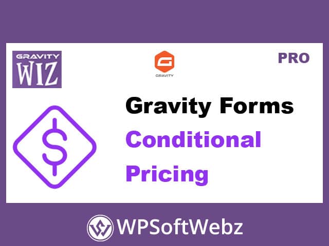 Gravity Forms Conditional Pricing - By Gravity Wiz