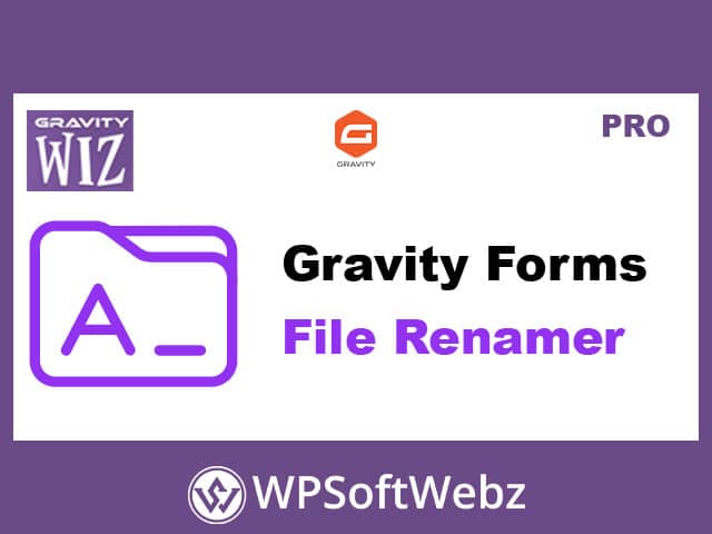 Gravity Forms File Renamer - By Gravity Wiz