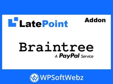 LatePoint Payments Braintree Addon