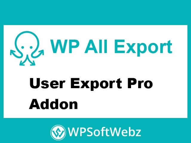 WP All Export WordPress Users Export Pro Add-On