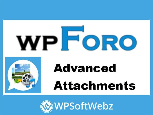 wpForo Advanced Attachments Addon