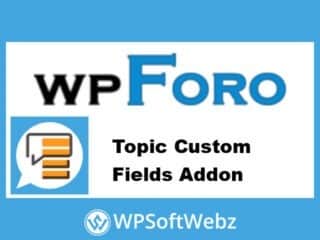 wpForo Topic Custom Fields Addon