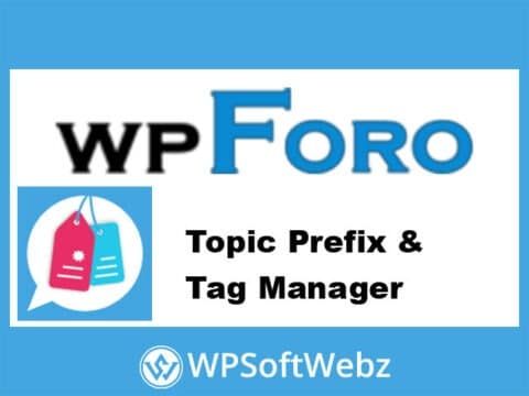 wpForo Topic Prefix & Tag Manager Addon