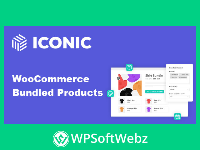 WooCommerce Bundled Products Plugin by Iconic