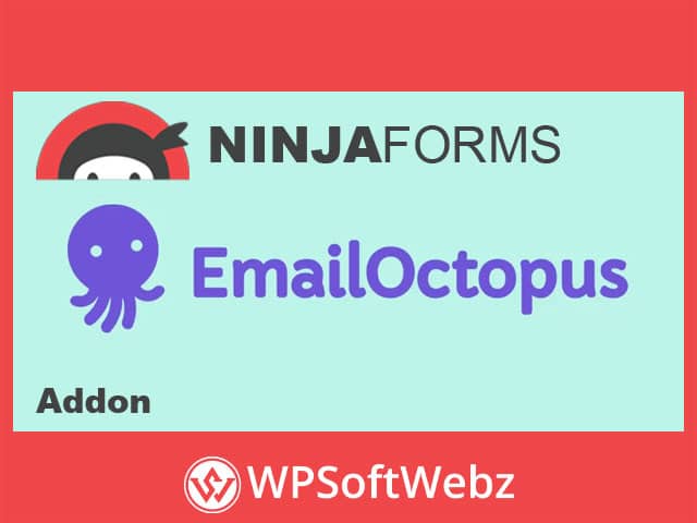 Ninja Forms EmailOctopus Add-on