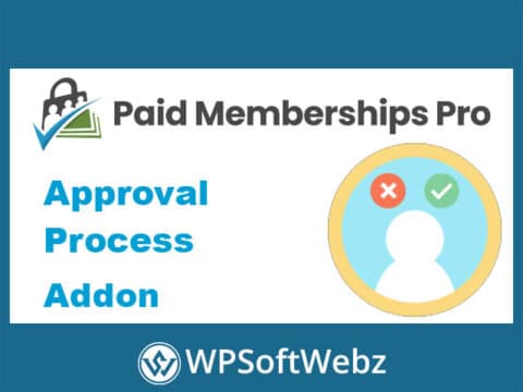 Paid Memberships Pro Approval Process Addon