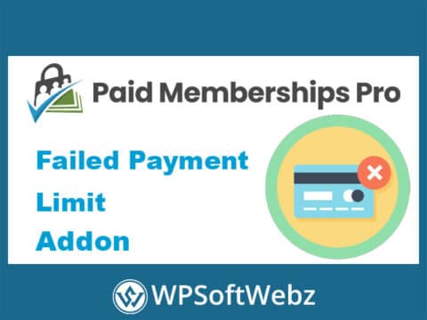 Paid Memberships Pro Failed Payment Limit Add-On