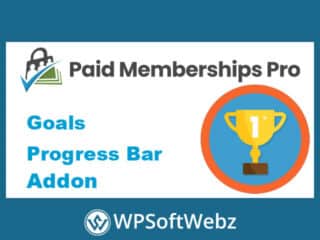 Paid Memberships Pro Goals Progress Bar Add-On