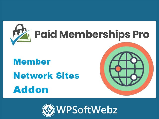 Paid Memberships Pro Member Network Sites Add-on