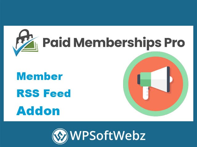 Paid Memberships Pro Member RSS Feed Add-on