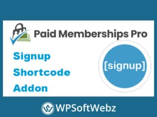 Paid Memberships Pro Signup Shortcode Add-On