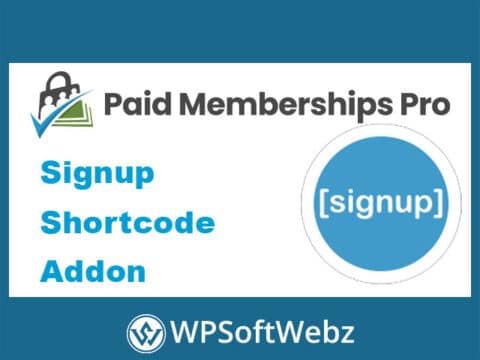 Paid Memberships Pro Signup Shortcode Add-On