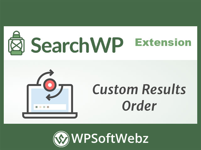 SearchWP Custom Results Order Extension