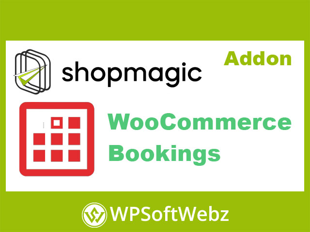 ShopMagic WooCommerce Bookings Add-On