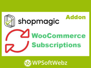 ShopMagic WooCommerce Subscriptions Add-On