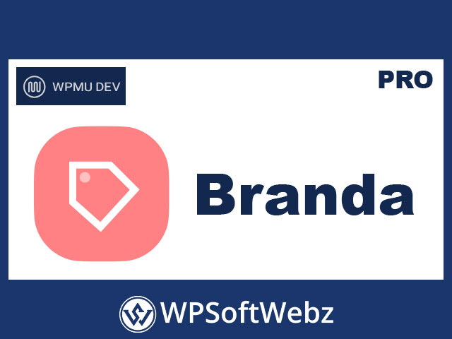 Branda Pro (Ultimate Branding) Plugin - by WPMU DEV