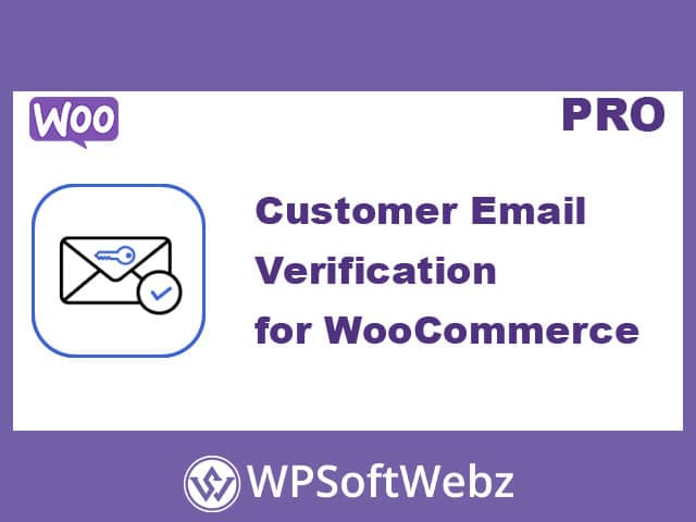 Customer Email Verification Extension for WooCommerce